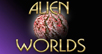 ALIEN WORLDS - Click Image to Close